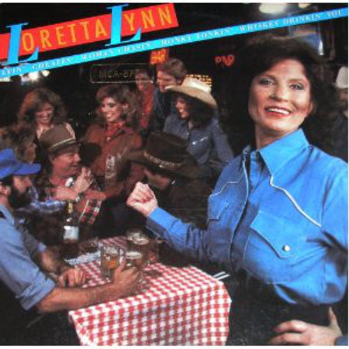 Loretta Lynn - Lyin', Cheatin', Woman Chasin', Honky Tonkin', Whiskey Drinkin' You (LP, Album)
