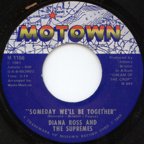 The Supremes - Someday We'll Be Together  - Motown - M 1156 - 7", Single, Ame 1245650889