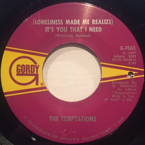 The Temptations - (Loneliness Made Me Realize) It's You That I Need / Don't Send Me Away - Gordy - G-7065 - 7", Single, Ame 1245651792