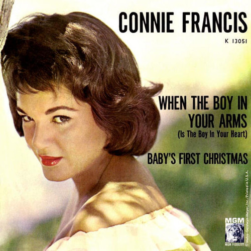 Connie Francis - When The Boy In Your Arms (Is The Boy In Your Heart) / Baby's First Christmas - MGM Records - K13051 - 7", Single 1246994313