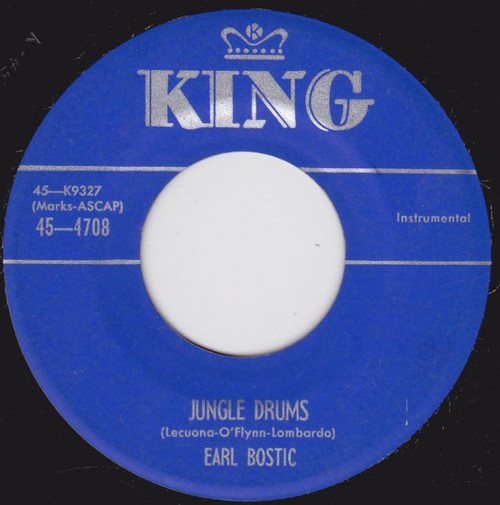 Earl Bostic - Jungle Drums / Danube Waves - King Records (3) - 45-4708 - 7" 1246996434