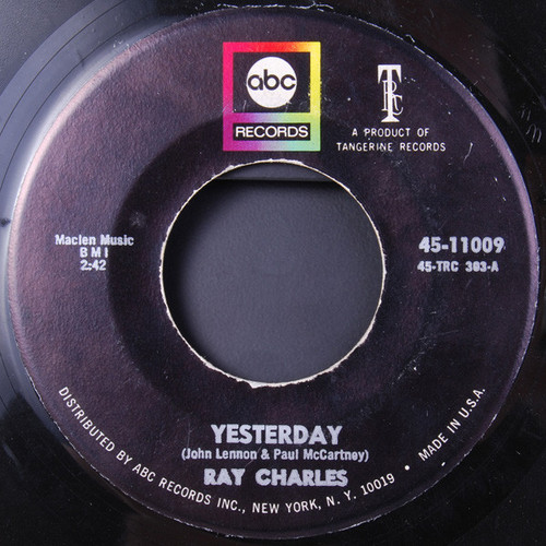 Ray Charles - Yesterday / Never Had Enough Of Nothing Yet - ABC Records, Tangerine Records - 45-11009 - 7" 1248149016