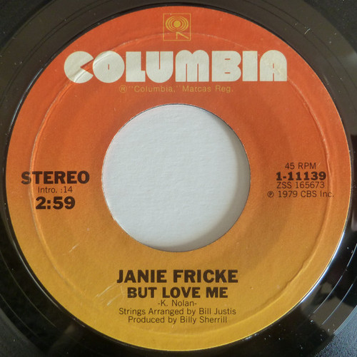 Janie Fricke - But Love Me / One Piece At A Time - Columbia - 1-11139 - 7", Styrene, Ter 1248188370