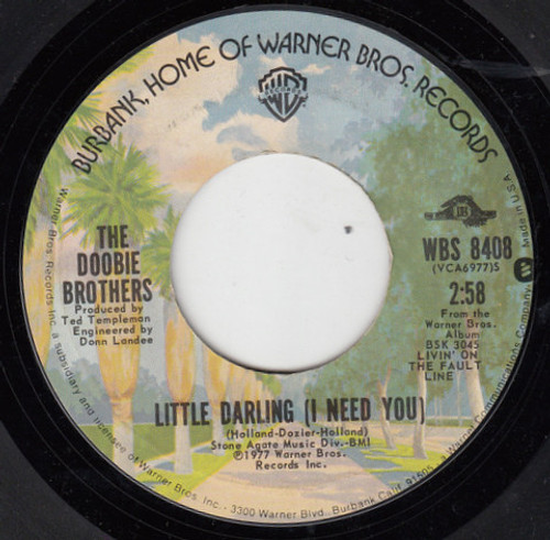 The Doobie Brothers - Little Darling  (I Need You) / Losin' End (7", Single, Styrene, Pit)