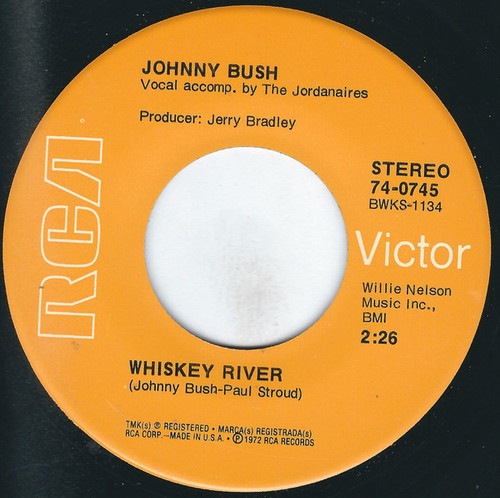 Johnny Bush - Whiskey River / Right Back In Your Arms - RCA Victor - 74-0745 - 7", Hol 1248230940