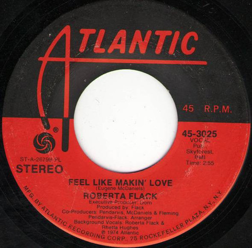 Roberta Flack - Feel Like Makin' Love / When You Smile - Atlantic - 45-3025 - 7", Single, PL  1248232299