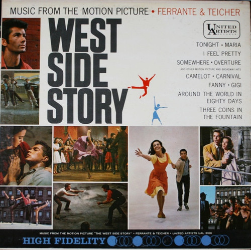 Ferrante & Teicher - Music From The Motion Picture West Side Story And Other Motion Picture And Broadway Hits - United Artists Records - UAL 3166 - LP, Album, Mono 1248329214