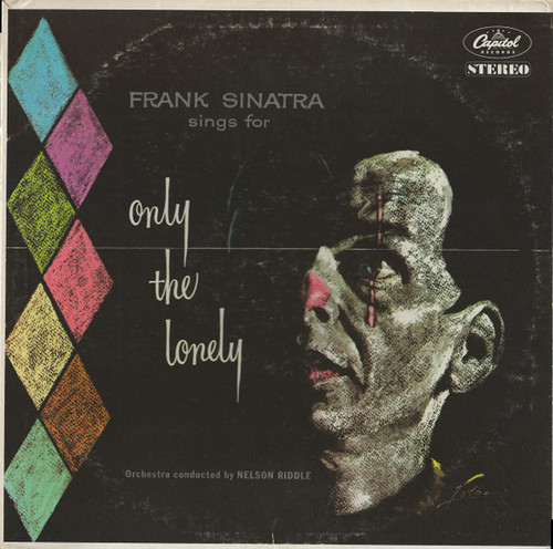 Frank Sinatra - Frank Sinatra Sings For Only The Lonely - Capitol Records - SY-4533 - LP, Album, RE 1260036993