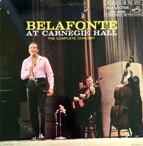 Harry Belafonte - Belafonte At Carnegie Hall: The Complete Concert - RCA Victor, RCA Victor - LOC 6006, LOC-6006 - 2xLP, Album, Mono, Ind 1260125853