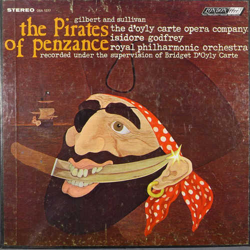 Gilbert & Sullivan, D'Oyly Carte Opera Company, Isidore Godfrey, The Royal Philharmonic Orchestra - The Pirates Of Penzance - London Records - OSA 1277 - 2xLP, Album + Box 1262275893