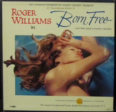 Roger Williams (2) - Roger Williams In Born Free ... And Other Great Romantic Melodies - Longines Symphonette Society - LS 206A - 5xLP, Ltd + Box, Comp 1262298504