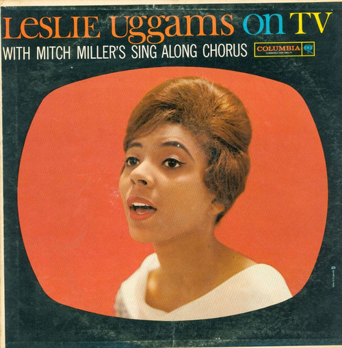 Leslie Uggams With Mitch Miller And His Sing-Along Chorus - Leslie Uggams On TV - Columbia - CL 1706 - LP, Album, Mono 1263543105
