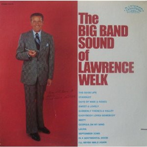 Lawrence Welk - The Big Band Sound Of Lawrence Welk (LP, Album, Mon)