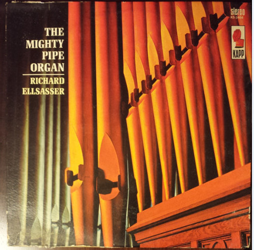 Richard Ellsasser - THE MIGHTY PIPE ORGAN - Kapp Records - KS-3404 - LP, Album 1268341209