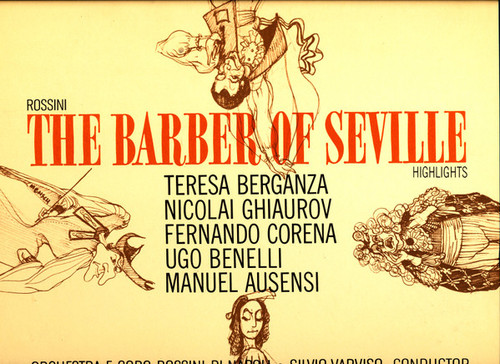 Rossini*, Teresa Berganza, Nicolai Ghiaurov, Fernando Corena, Ugo Benelli, Manuel Ausensi - The Barber Of Seville (Highlights) (LP)