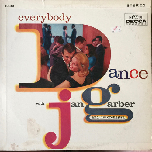 Jan Garber And His Orchestra - Everybody Dance - Decca - DL 74066 - LP 1272160878