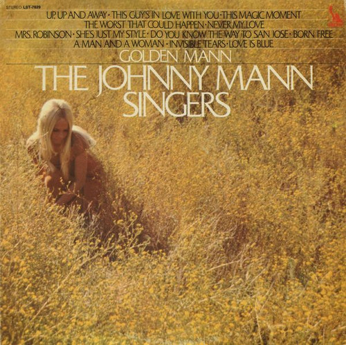 The Johnny Mann Singers - Golden Mann - Liberty - LST-7629 - LP, Comp 1272250659