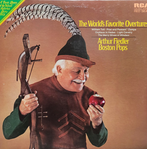 Arthur Fiedler, The Boston Pops Orchestra - The World's Favorite Overtures - RCA Red Seal - LSC-3310 - LP, Comp 1273018278