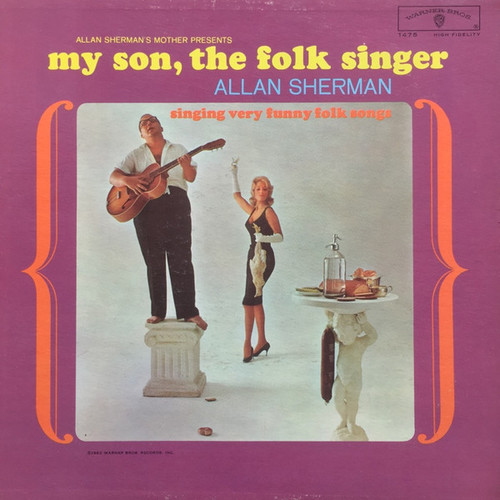 Allan Sherman - My Son, The Folk Singer - Warner Bros. Records, Warner Bros. Records - W 1475, 1475 - LP, Album, Mono, Hol 1273055316
