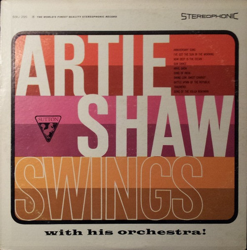 Artie Shaw And His Orchestra - Artie Shaw Swings With His Orchestra - Sutton - SSU 295 - LP 1273057719