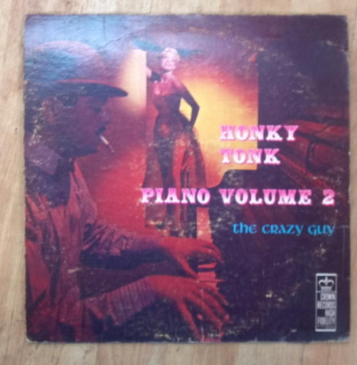 The Crazy Guy - Honky Tonk Piano  Volume 2   - Crown Records (2) - CST 120 - LP, RED 1273178478