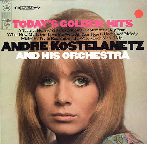 André Kostelanetz And His Orchestra - Today's Golden Hits - Columbia Special Products - P 11547 - LP, RE 1273289466