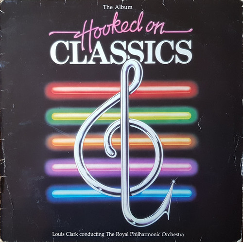 Louis Clark Conducting The Royal Philharmonic Orchestra - Hooked On Classics - K-Tel - ONE 1146 - LP, Album 1284683064