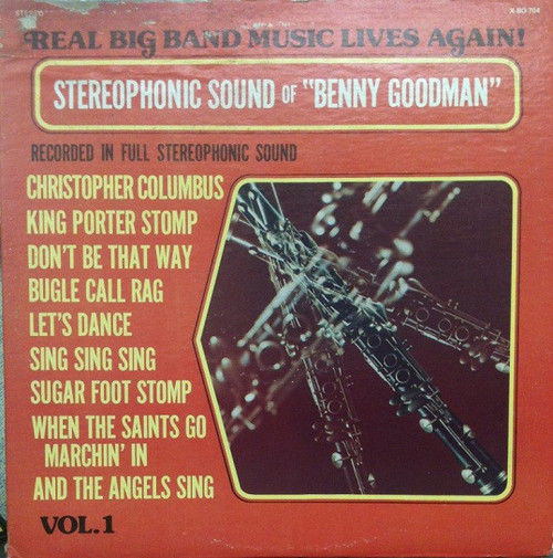 Benny Goodman And His Orchestra - The Stereophonic Sound Of Benny Goodman (LP, Comp)