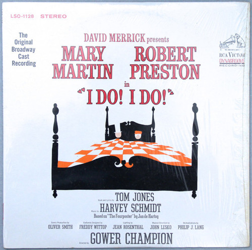 Harvey Schmidt Lyrics By Tom Jones (5) Featuring Mary Martin, Robert Preston (3) Presented By David Merrick (2) - "I Do! I Do!" (The Original Broadway Cast Recording) - RCA Victor - LSO-1128 - LP, Album, Roc 1287022506