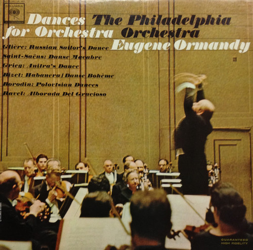 Reinhold Glière / Camille Saint-Saëns / Edvard Grieg / Georges Bizet / Alexander Borodin / Maurice Ravel - Eugene Ormandy / The Philadelphia Orchestra - Dances For Orchestra - Columbia Masterworks - ML 5857 - LP, Album, Mono 1287136815