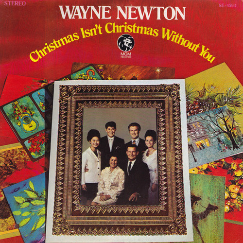 Wayne Newton - Christmas Isn't Christmas Without You - MGM Records - SE-4593 - LP, Album 1291177860