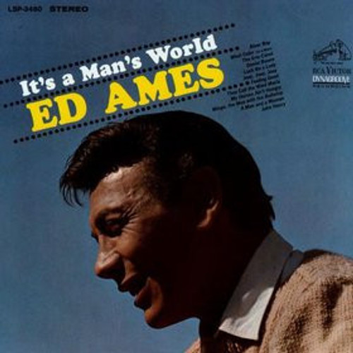 Ed Ames - It's A Man's World - RCA Victor - LSP-3460 - LP, Album 1291203294