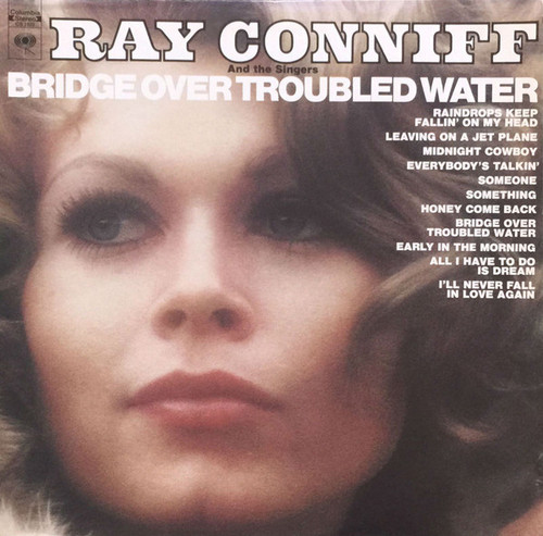 Ray Conniff And The Singers - Bridge Over Troubled Water - Columbia - CS 1022 - LP, Album 1296021159