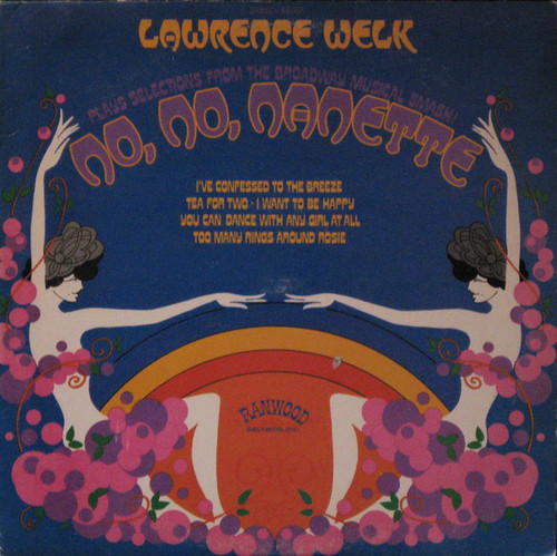 Lawrence Welk - No, No, Nanette (LP, Album, Mono)