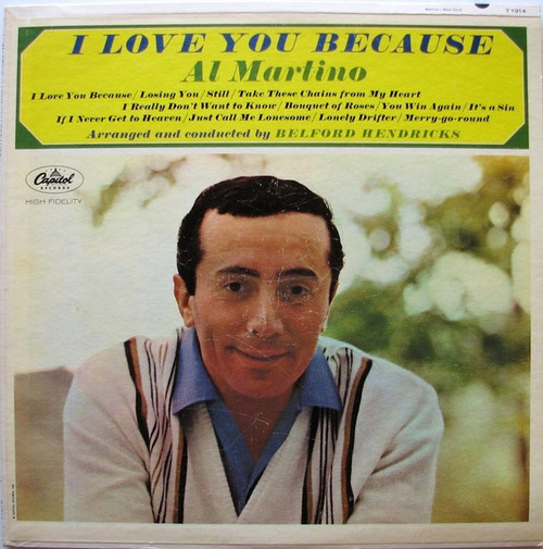 Al Martino - I Love You Because - Capitol Records, Capitol Records - T 1914, T-1914 - LP, Album, Mono, Scr 1304543953