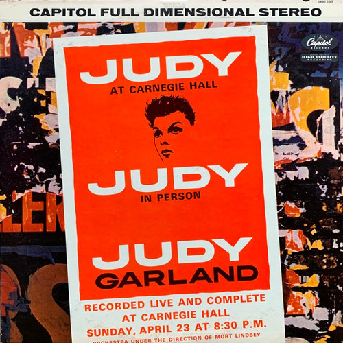 Judy Garland - Judy At Carnegie Hall - Judy In Person - Capitol Records, Capitol Records - SWBO 1569, SWBO-1569 - 2xLP, Album, Scr 1304553628