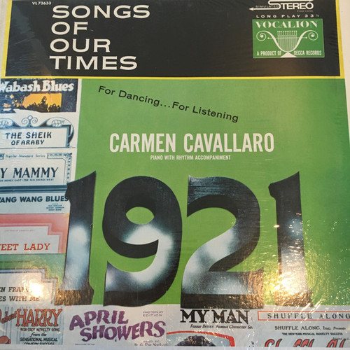 Carmen Cavallaro - Songs Of Our Times:  Song Hits Of 1921 (LP, Album, Comp)