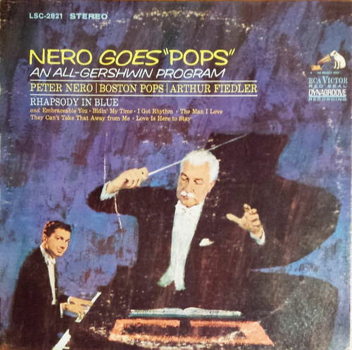 Peter Nero | The Boston Pops Orchestra | Arthur Fiedler - Nero Goes "Pops" - RCA Victor Red Seal, RCA Victor Red Seal, RCA Victor Red Seal - LSC-2821, LSC 2821, LSC2821 - LP, Album 1309024219