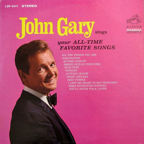 John Gary - Sings Your All-Time Favorite Songs - RCA Victor, RCA Victor - LSP-3411, LSP 3411 - LP, Album, Hol 1309033714