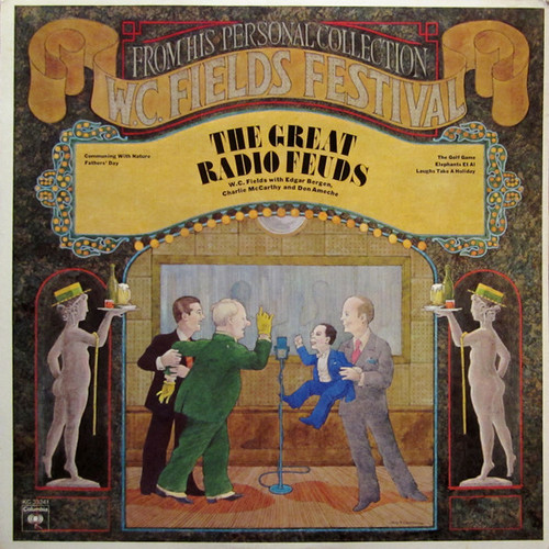 W.C. Fields - The Great Radio Feuds - Columbia - KC 33241 - LP, Album, Mono, Pit 1309123825