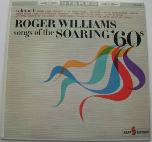 Roger Williams (2) - Songs Of The Soaring '60s Volume 1 (LP, Album)