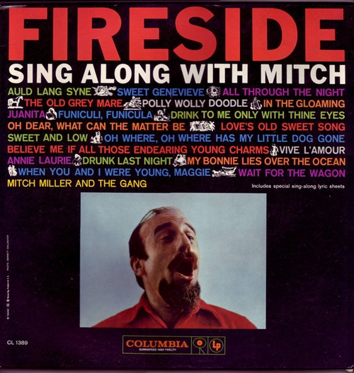 Mitch Miller And The Gang - Fireside Sing Along With Mitch - Columbia - CL 1389 - LP, Mono 1319473666