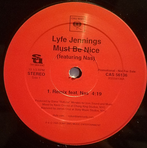 Lyfe Jennings Featuring Nas - Must Be Nice (Remix) (12", Single, Promo)