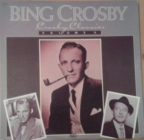 Bing Crosby - Crosby Classics Volume II - Capitol Records - SM-11739 - LP, Album, RE 1353953014