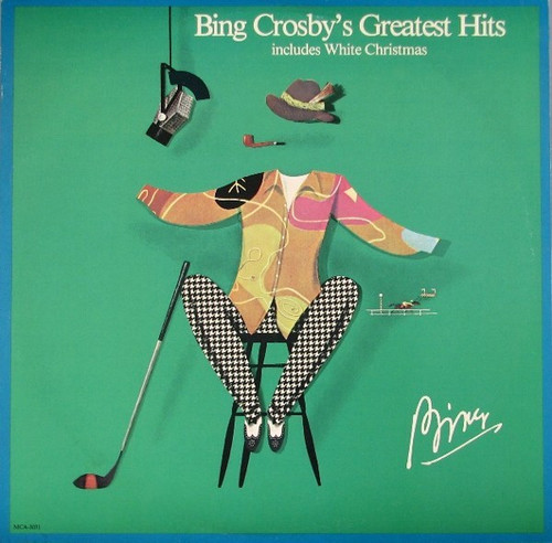 Bing Crosby - Bing Crosby's Greatest Hits (Includes White Christmas) - MCA Records - MCA-3031 - LP, Comp 1353953884