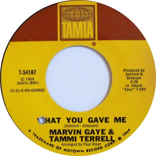Marvin Gaye & Tammi Terrell - What You Gave Me (7", Single, Styrene)