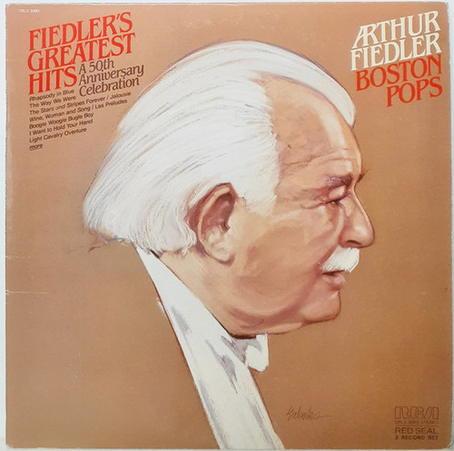 Arthur Fiedler, The Boston Pops Orchestra - Fiedler's Greatest Hits A 50th Anniversary Celebration - RCA Victor - CRL2-3383 - 2xLP, Comp 1379225887