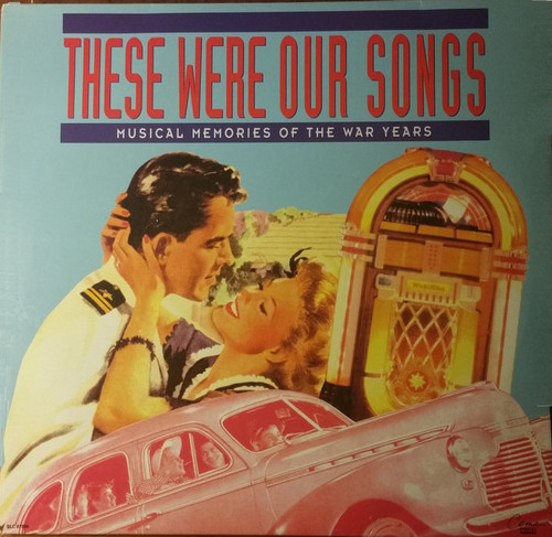 Various - These Were Our Songs Musical Memories of the War Years (3xLP, Comp)