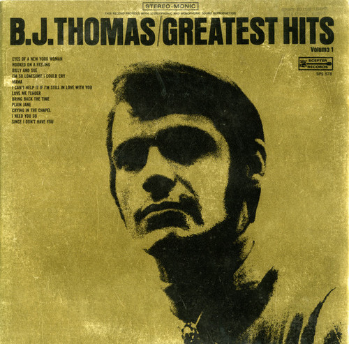 B.J. Thomas - Greatest Hits Volume 1 - Scepter Records - SPS 578 - LP, Comp, Gat 1386360835