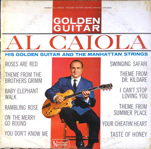 Al Caiola - Golden Guitar - United Artists Records - UAS 6240 - LP 1387850935